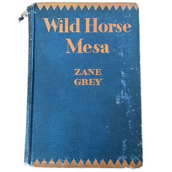 Vintage Book~WILD HORSE MESA~Zane Grey - Picture 1 of 8